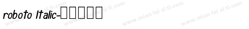 roboto ltalic字体转换